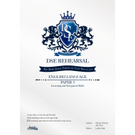 DSE Rehearsal English Language Paper 3 DSE Rehearsal English Language Paper 3